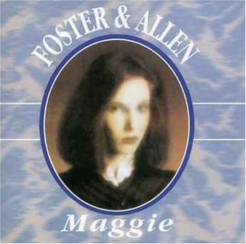 Foster & Allen/Maggie@Import-Aus